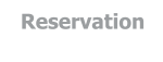 Reservation